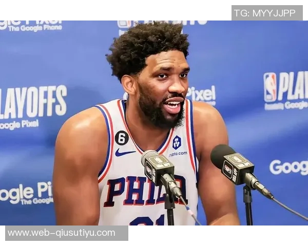 76人主场对决猛龙恩比德因伤病管理缺席引发关注